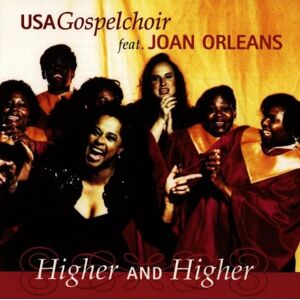 Usa Gospelchoir Feat. Joan Orleans - Higher & Higher - Preis vom 13.06.2026 05:28:29 h Usa Gospelchoir Feat. Joan Orleans - Higher & Higher - Preis vom 13.06.2026 05:28:29 h