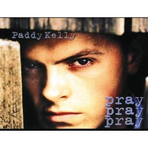 Paddy Kelly - Pray Pray Pray - Preis vom 11.06.2026 05:43:19 h Paddy Kelly - Pray Pray Pray - Preis vom 11.06.2026 05:43:19 h
