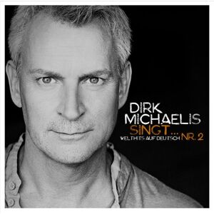 Dirk Michaelis - Dirk Michaelis singt...Nr.2 (Welthits auf Deutsch) - Preis vom 11.06.2026 05:43:19 h Dirk Michaelis - Dirk Michaelis singt...Nr.2 (Welthits auf Deutsch) - Preis vom 11.06.2026 05:43:19 h