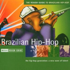 Various - Rough Guide: Brazilian Hip-Hop - Preis vom 16.06.2026 05:30:18 h Various - Rough Guide: Brazilian Hip-Hop - Preis vom 16.06.2026 05:30:18 h