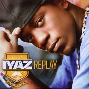 Iyaz - Replay - Preis vom 13.06.2026 05:28:29 h Iyaz - Replay - Preis vom 13.06.2026 05:28:29 h