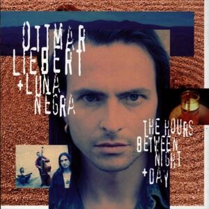 Ottmar Liebert - The Hours Between Night+Day - Preis vom 10.06.2026 05:35:22 h Ottmar Liebert - The Hours Between Night+Day - Preis vom 10.06.2026 05:35:22 h