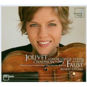 Isabelle Faust - Ernest Chausson: Poème pour violon et orchestre / André Jolivet: Concerto pour violon et orchestre - Preis vom 12.06.2026 05:40:31 h Isabelle Faust - Ernest Chausson: Poème pour violon et orchestre / André Jolivet: Concerto pour violon et orchestre - Preis vom 12.06.2026 05:40:31 h