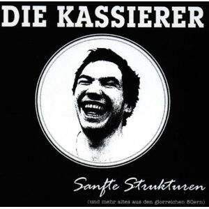 die Kassierer - Sanfte Strukturen - Preis vom 11.06.2026 05:43:19 h die Kassierer - Sanfte Strukturen - Preis vom 11.06.2026 05:43:19 h