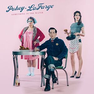 Pokey Lafarge - Something in the Water - Preis vom 13.06.2026 05:28:29 h Pokey Lafarge - Something in the Water - Preis vom 13.06.2026 05:28:29 h