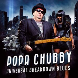 Popa Chubby - Universal Breakdown Blues - Preis vom 13.06.2026 05:28:29 h Popa Chubby - Universal Breakdown Blues - Preis vom 13.06.2026 05:28:29 h