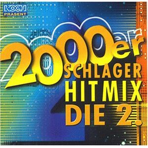Various - 2000er Schlager Hit-Mix die 2. - Preis vom 11.06.2026 05:43:19 h Various - 2000er Schlager Hit-Mix die 2. - Preis vom 11.06.2026 05:43:19 h