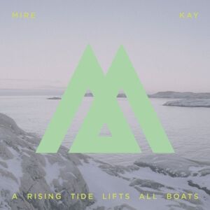 Mire Kay - A Rising Tide Lifts All Boats - Preis vom 12.06.2026 05:40:31 h Mire Kay - A Rising Tide Lifts All Boats - Preis vom 12.06.2026 05:40:31 h