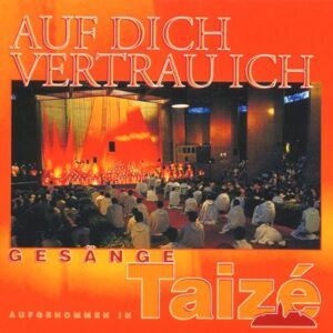 Various - Gesänge aus Taize: Auf dich vertrau ich - Preis vom 13.06.2026 05:28:29 h Various - Gesänge aus Taize: Auf dich vertrau ich - Preis vom 13.06.2026 05:28:29 h