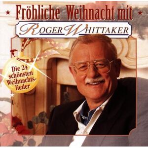 Roger Whittaker - Froehliche Weihnacht - Preis vom 07.06.2026 05:33:53 h Roger Whittaker - Froehliche Weihnacht - Preis vom 07.06.2026 05:33:53 h