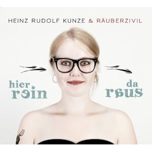Heinz Rudolf Kunze & Räuberzivil - Hier rein da raus - Preis vom 13.06.2026 05:28:29 h Heinz Rudolf Kunze & Räuberzivil - Hier rein da raus - Preis vom 13.06.2026 05:28:29 h
