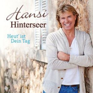 Hansi Hinterseer - Heut' Ist Dein Tag - Preis vom 12.06.2026 05:40:31 h Hansi Hinterseer - Heut' Ist Dein Tag - Preis vom 12.06.2026 05:40:31 h
