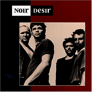 Noir Désir - Noir Desir - Preis vom 12.06.2026 05:40:31 h Noir Désir - Noir Desir - Preis vom 12.06.2026 05:40:31 h