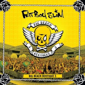 Fatboy Slim - Big Beach Bootique 5 (CD+Dvd - Preis vom 13.06.2026 05:28:29 h Fatboy Slim - Big Beach Bootique 5 (CD+Dvd - Preis vom 13.06.2026 05:28:29 h