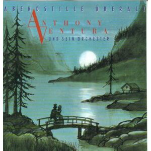 Anthony Ventura - Abendstille Uberall - Preis vom 11.06.2026 05:43:19 h Anthony Ventura - Abendstille Uberall - Preis vom 11.06.2026 05:43:19 h