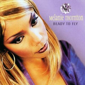 Melanie Thornton - Ready to Fly - Preis vom 11.06.2026 05:43:19 h Melanie Thornton - Ready to Fly - Preis vom 11.06.2026 05:43:19 h