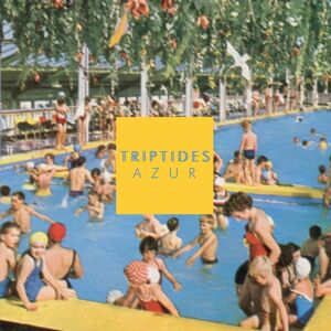 Triptides - Azur (Coloured Vinyl) - Preis vom 11.06.2026 05:43:19 h Triptides - Azur (Coloured Vinyl) - Preis vom 11.06.2026 05:43:19 h
