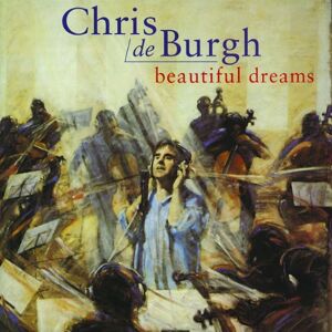 Chris De Burgh - Beautiful Dreams - Preis vom 10.06.2026 05:35:22 h Chris De Burgh - Beautiful Dreams - Preis vom 10.06.2026 05:35:22 h