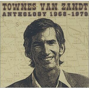 Townes Van Zandt - Townes Van Zandt Anthology 1968-1979 - Preis vom 14.06.2026 05:24:48 h Townes Van Zandt - Townes Van Zandt Anthology 1968-1979 - Preis vom 14.06.2026 05:24:48 h