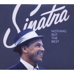Frank Sinatra - Nothing But the Best - Preis vom 11.06.2026 05:43:19 h Frank Sinatra - Nothing But the Best - Preis vom 11.06.2026 05:43:19 h