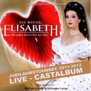 DAM Elisabeth - Das Musical - Live - Gesamtaufnahme der Jubiläumstournee 2011/2012 - Doppel-CD - Preis vom 14.06.2026 05:24:48 h DAM Elisabeth - Das Musical - Live - Gesamtaufnahme der Jubiläumstournee 2011/2012 - Doppel-CD - Preis vom 14.06.2026 05:24:48 h