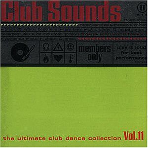 Various - Club Sounds Vol.11 - Preis vom 07.06.2026 05:33:53 h Various - Club Sounds Vol.11 - Preis vom 07.06.2026 05:33:53 h