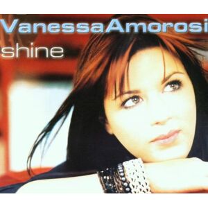 Vanessa Amorosi - Shine - Preis vom 12.06.2026 05:40:31 h Vanessa Amorosi - Shine - Preis vom 12.06.2026 05:40:31 h