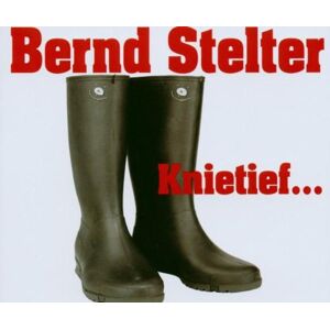 Bernd Stelter - Knietief - Preis vom 10.06.2026 05:35:22 h Bernd Stelter - Knietief - Preis vom 10.06.2026 05:35:22 h