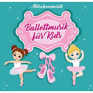 Ballettmusik Für Kids - V.a. - Märchenmusik - Preis vom 10.06.2026 05:35:22 h Ballettmusik Für Kids - V.a. - Märchenmusik - Preis vom 10.06.2026 05:35:22 h