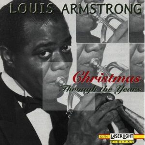 Louis Armstrong - Louis Armstrong: Christmas Through the Years - Preis vom 12.06.2026 05:40:31 h Louis Armstrong - Louis Armstrong: Christmas Through the Years - Preis vom 12.06.2026 05:40:31 h
