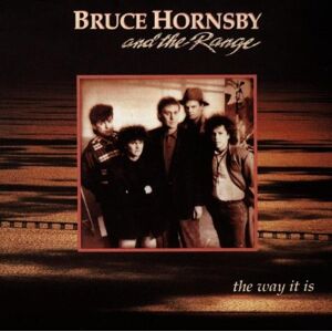 Bruce Hornsby & The Range - The Way It Is - Preis vom 12.06.2026 05:40:31 h Bruce Hornsby & The Range - The Way It Is - Preis vom 12.06.2026 05:40:31 h