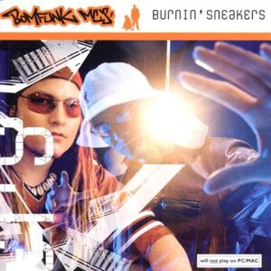 Bomfunk Mc's - Burning Sneakers - Preis vom 10.06.2026 05:35:22 h Bomfunk Mc's - Burning Sneakers - Preis vom 10.06.2026 05:35:22 h