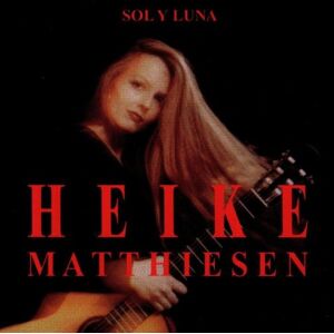 Heike Matthiesen - Sol Y Luna - Preis vom 11.06.2026 05:43:19 h Heike Matthiesen - Sol Y Luna - Preis vom 11.06.2026 05:43:19 h