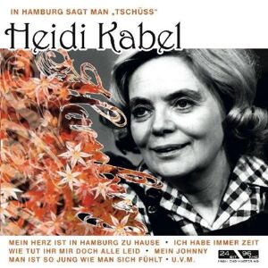 Heidi Kabel - In Hamburg Sagt Man Tschuess - Preis vom 12.06.2026 05:40:31 h Heidi Kabel - In Hamburg Sagt Man Tschuess - Preis vom 12.06.2026 05:40:31 h