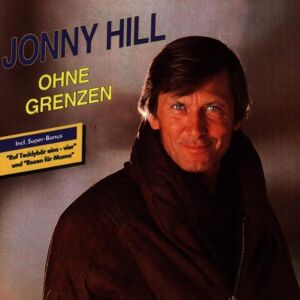 Jonny Hill - Ohne Grenzen - Preis vom 12.06.2026 05:40:31 h Jonny Hill - Ohne Grenzen - Preis vom 12.06.2026 05:40:31 h
