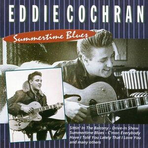 Eddie Cochran - Summertime Blues - Preis vom 11.06.2026 05:43:19 h Eddie Cochran - Summertime Blues - Preis vom 11.06.2026 05:43:19 h