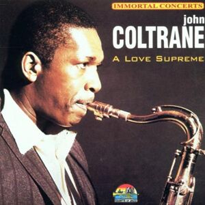 John Coltrane - A Love Supreme - Preis vom 11.06.2026 05:43:19 h John Coltrane - A Love Supreme - Preis vom 11.06.2026 05:43:19 h