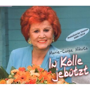 Marie-Luise Nikuta - In Kölle Jebützt - Preis vom 11.06.2026 05:43:19 h Marie-Luise Nikuta - In Kölle Jebützt - Preis vom 11.06.2026 05:43:19 h