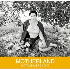 Natalie Merchant - Motherland - Preis vom 12.06.2026 05:40:31 h Natalie Merchant - Motherland - Preis vom 12.06.2026 05:40:31 h