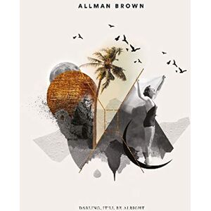 Allman Brown - Darling, It'll Be Alright - Preis vom 12.06.2026 05:40:31 h Allman Brown - Darling, It'll Be Alright - Preis vom 12.06.2026 05:40:31 h