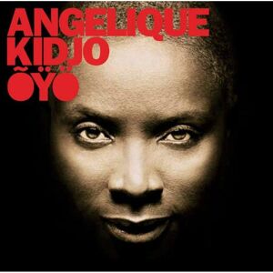 Angelique Kidjo - Oyo - Preis vom 13.06.2026 05:28:29 h Angelique Kidjo - Oyo - Preis vom 13.06.2026 05:28:29 h