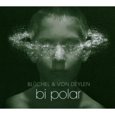 Blüchel & Von Deylen - Bi Polar - Preis vom 17.06.2026 05:34:31 h Blüchel & Von Deylen - Bi Polar - Preis vom 17.06.2026 05:34:31 h