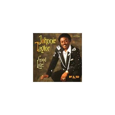 Taylor Good Love - Preis vom 08.09.2026 16:12:08 h Taylor Good Love - Preis vom 08.09.2026 16:12:08 h