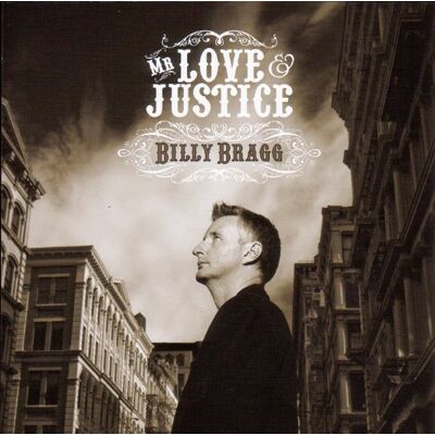 Billy Bragg - Mr.Love & Justice - Preis vom 08.09.2026 16:12:08 h Billy Bragg - Mr.Love & Justice - Preis vom 08.09.2026 16:12:08 h