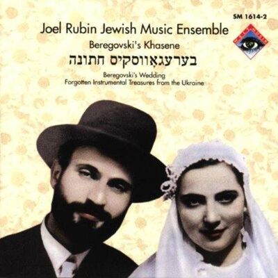 Ethnische Musik - Joel Rubin Jewish Music Ensemble: Beregovski'S Khasene - Preis vom 22.06.2026 23:23:57 h Ethnische Musik - Joel Rubin Jewish Music Ensemble: Beregovski'S Khasene - Preis vom 22.06.2026 23:23:57 h