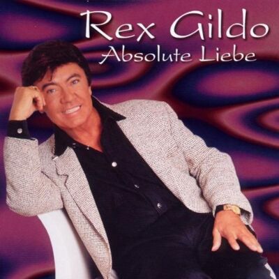Rex Gildo - Absolute Liebe - Preis vom 23.10.2026 11:45:56 h Rex Gildo - Absolute Liebe - Preis vom 23.10.2026 11:45:56 h