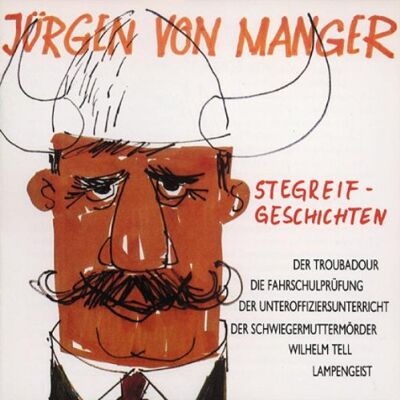 Manger, Jürgen von - Vol.1,Stegreifgeschichten - Preis vom 08.09.2026 16:12:08 h Manger, Jürgen von - Vol.1,Stegreifgeschichten - Preis vom 08.09.2026 16:12:08 h