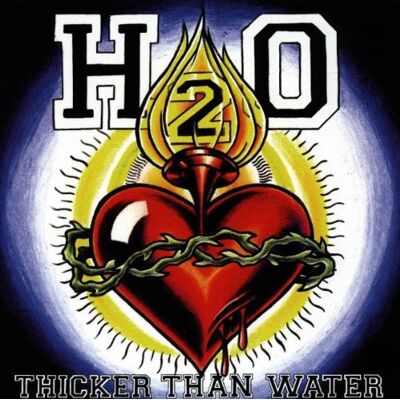 H2o - ++Thicker Than Water - Preis vom 18.06.2026 05:44:55 h H2o - ++Thicker Than Water - Preis vom 18.06.2026 05:44:55 h