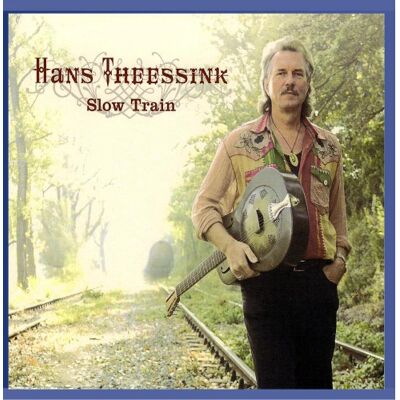 Hans Theessink - Slow Train - Preis vom 18.06.2026 05:44:55 h Hans Theessink - Slow Train - Preis vom 18.06.2026 05:44:55 h