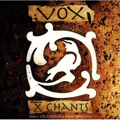 Vox X Chants (From The Christian Arab Tradition) - Preis vom 08.09.2026 08:18:28 h Vox X Chants (From The Christian Arab Tradition) - Preis vom 08.09.2026 08:18:28 h